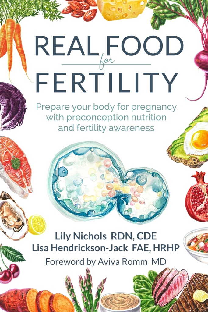 Real mat för fertilitet: Förbered din kropp för graviditet med preconception näring och fertilitetsmedvetenhet