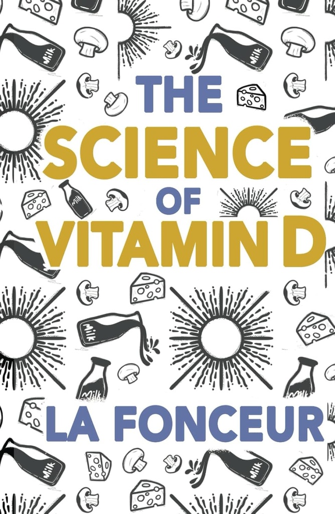 Vetenskapen om vitamin D: Allt du behöver veta om vitamin D (ät så vad! Extract Series)