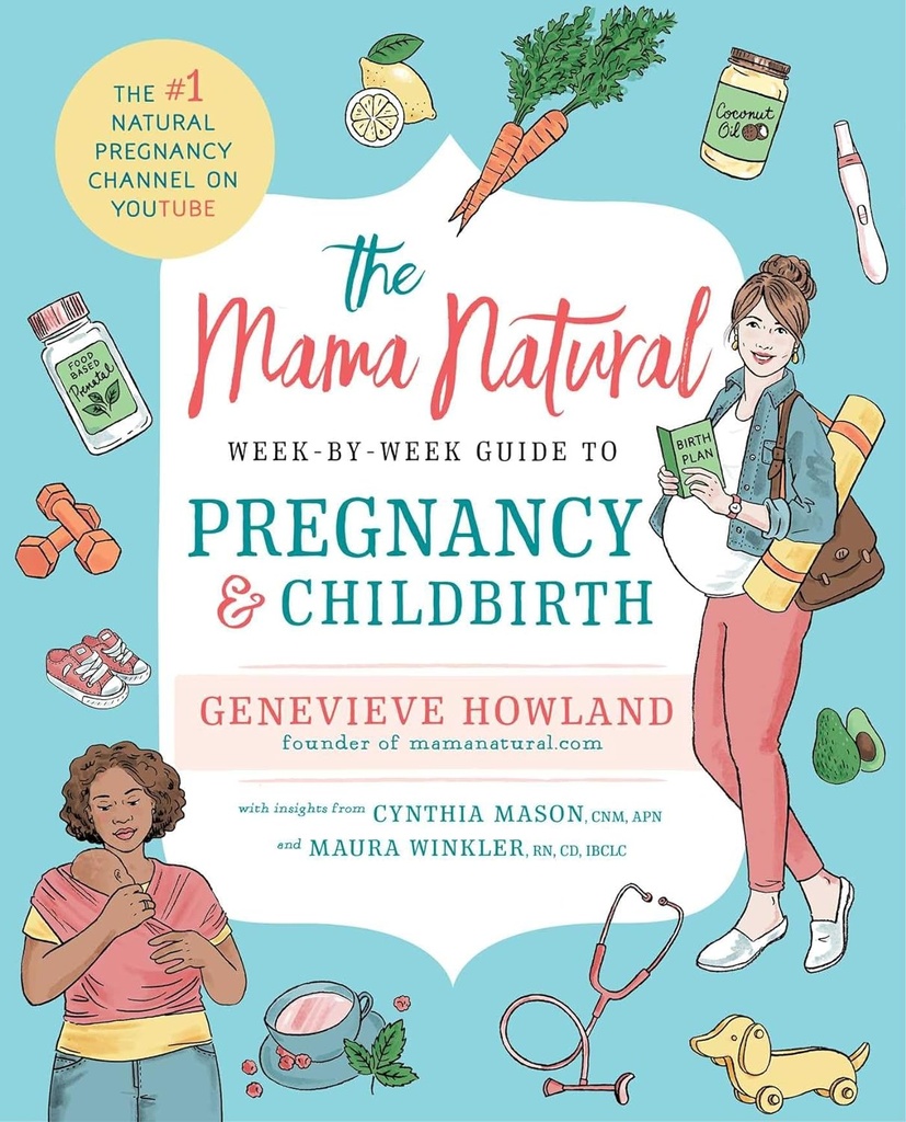 Mama Natural Week-by-Week Guide till graviditet och förlossning