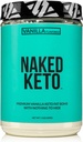 Naked Vanilla Keto - Premium Vanilla Keto Fat Bomb Powder - Ingen konstgjord - Glutenfri Keto Bomb Vanilla Mct Oil Powder med ingen Gmos - 1.3 Lb