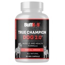 BuffK-9 True Champ 2.0 Muscle Building Supplement för hundar, Canine Support Capsules med vitamin B6 B12 Ashwagandha Folate för muskel, ben och gemensamt stöd, 30 Veg Capsules