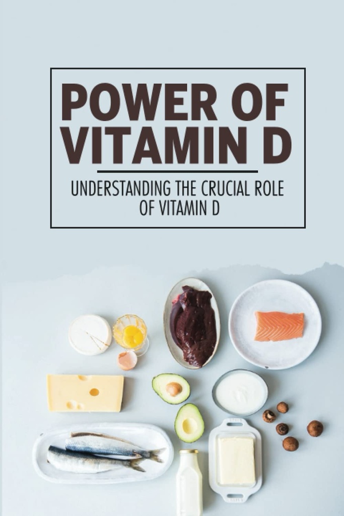 Vitamin D: Förstå den avgörande rollen av vitamin D