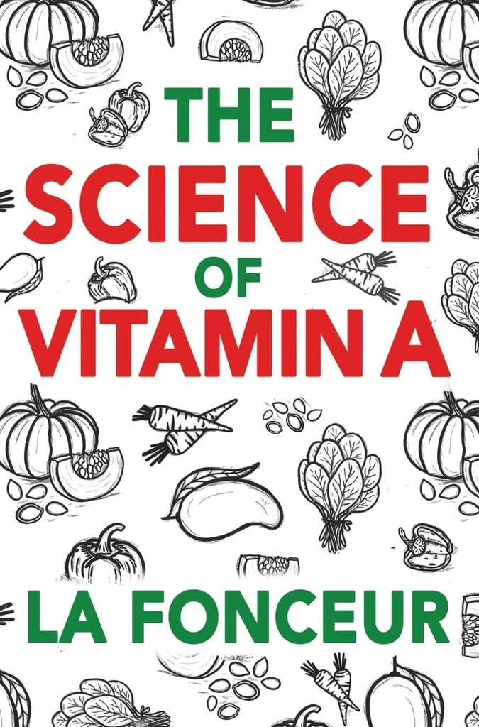 Vetenskapen om vitamin A: Allt du behöver veta om vitamin A