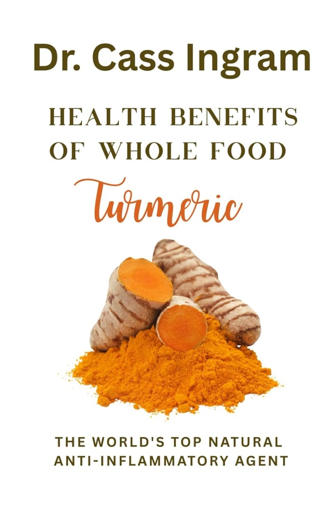 Hälsofördelar med Whole Food Turmeric: Världens naturliga antiinflammatoriska