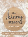 The Skinny Starch: All About Resistant Starch