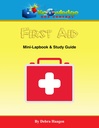 First Aid Mini-Lapbook & Study Guide (English Edition)