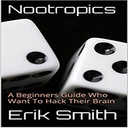 Nootropics: En nybörjare guide